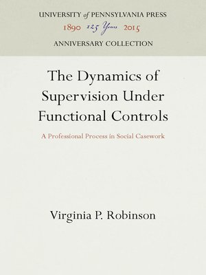 cover image of The Dynamics of Supervision Under Functional Controls